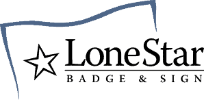 LoneStar Badge and Sign